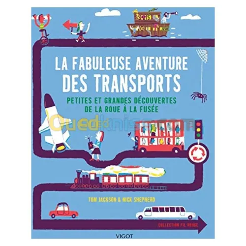 La fabuleuse aventure des transports