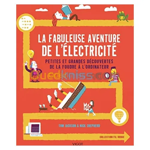 La fabuleuse aventure de l'électricité