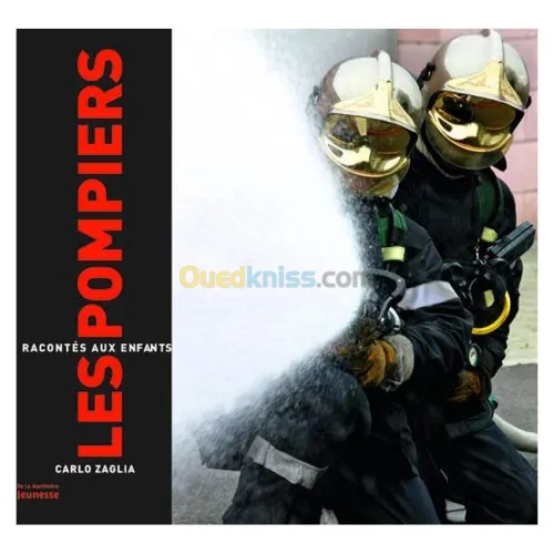 Les pompiers racontés aux enfants