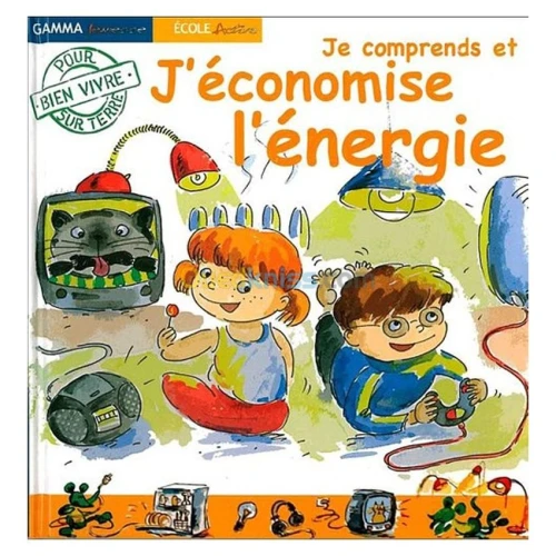 Je comprends et j'économise l'énergie