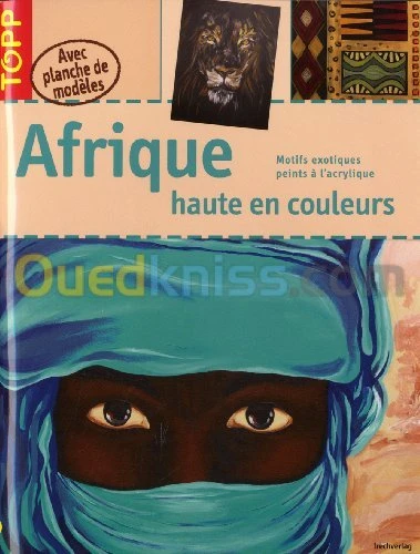 Afrique haute en couleurs