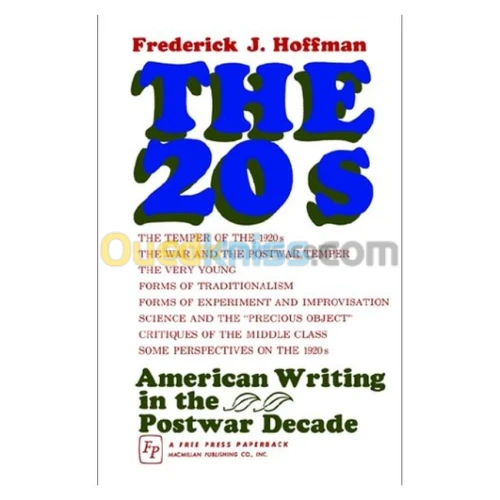 The Twenties: American Writing in the Postwar Decade