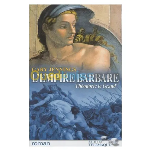 L'empire barbare, Tome 2 : Théodoric le Grand