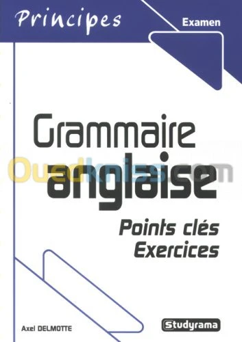 Grammaire anglaise : Points clés - Exercices