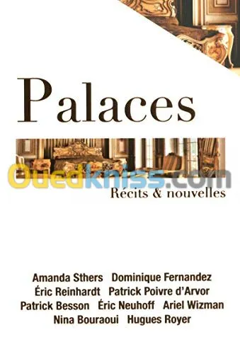 Palaces :Récits et nouvelles