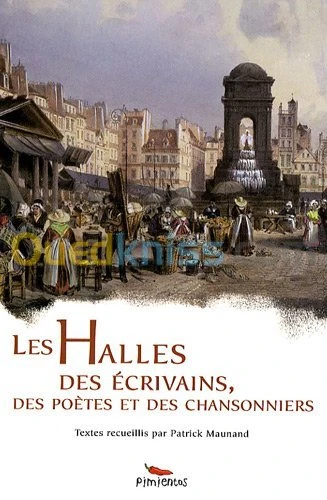 Les Halles des écrivains, des poètes et des chansonniers