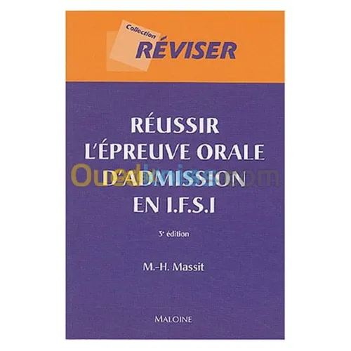 Réussir l'épreuve orale d'admission en IFSI 3e édition