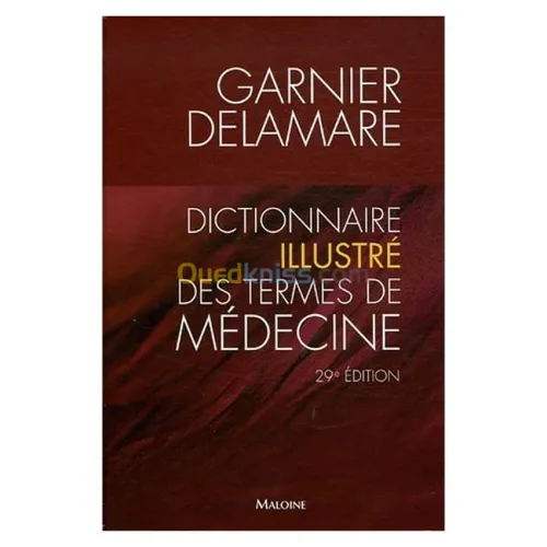 Dictionnaire illustré des termes de médecine.29e édition(Relié)