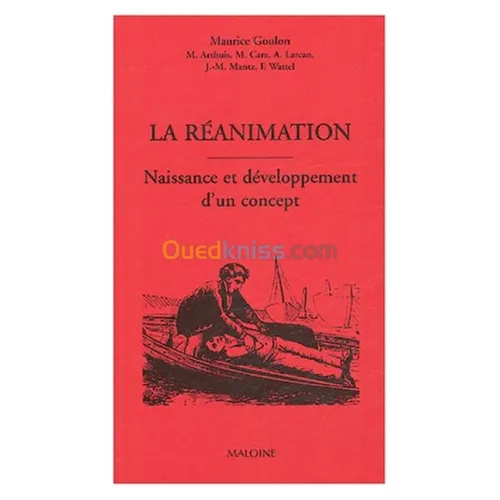 La réanimation : Naissance et développement d'un concept