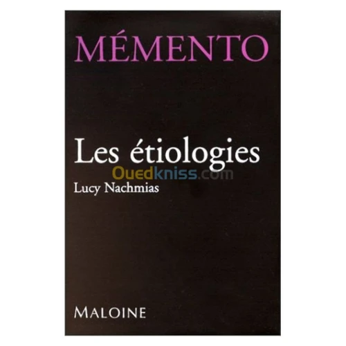 Mémento - Les étiologies