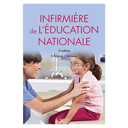 Infirmière de l'éducation nationale,3 ed