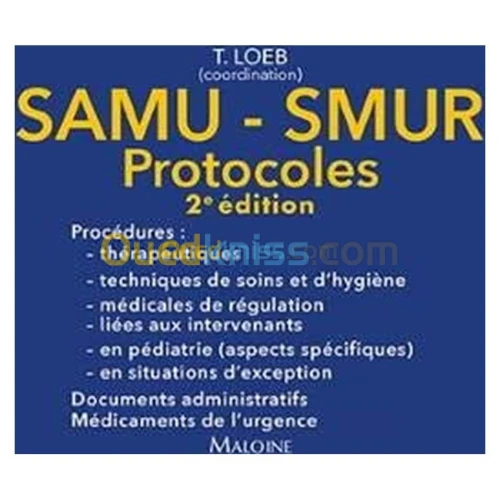 SAMU-SMUR – Les protocoles 2e éd.