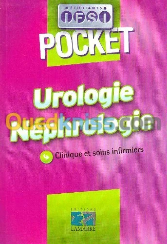 Urologie Néphrologie : Clinique et soins infirmiers