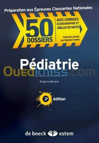 Pédiatrie 50 Dossiers Avec corrigés