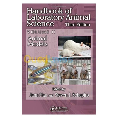 Handbook of Laboratory Animal Science, Volume II, Third Edition: Essential Principles and Practices