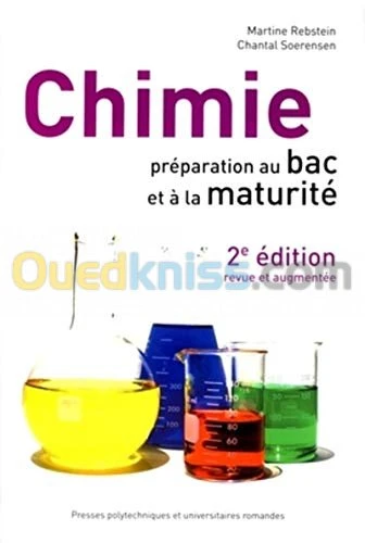 Chimie. Préparation au baccalauréat et à la maturité