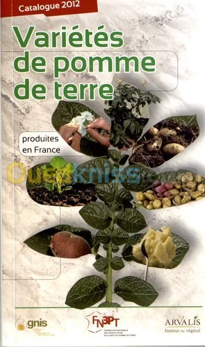 Variétés de pomme de terre produites en France. Catalogue 2012 (Réf. 1039)