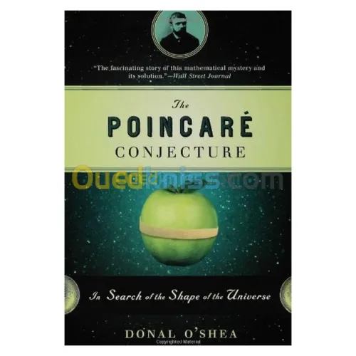 The Poincare Conjecture: In Search of the Shape of the Universe