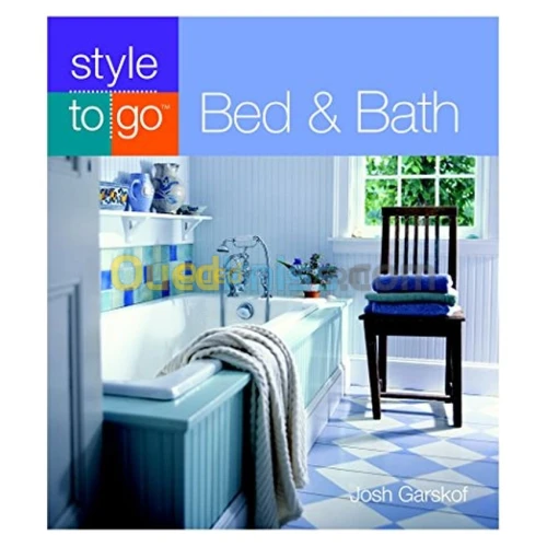 Bed & Bath (Style to Go)