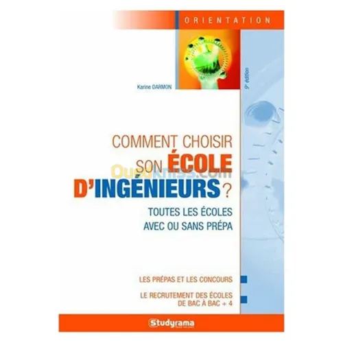Comment choisir son école d'ingénieurs ?