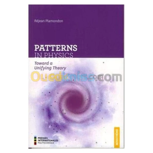 Patterns in Physics Toward a Unifying Theory