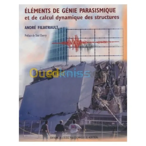 Elément de génie parasismique et de calcul dynamique des structures + logiciel Resas