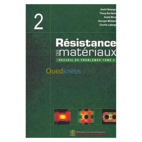 Résistance des matériaux recueil de problèmes tome 2
