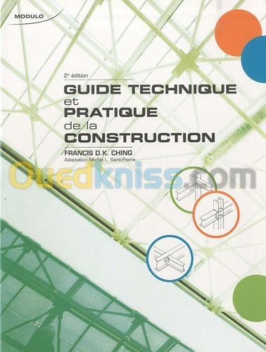 Guide technique et pratique de la construction, 2e édition الجزائر ...