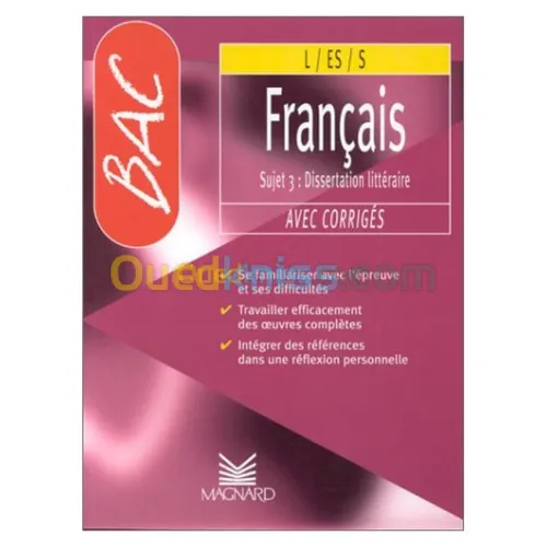 Bac français L-ES-S. Sujet 3 : dissertation littéraire avec corrigés