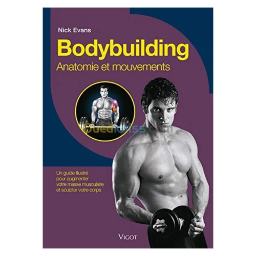 Bodybuilding : Anatomie et mouvements