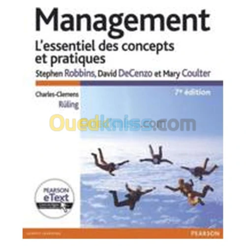 Management: l'essentiel des concepts et des pratiques 7e édition