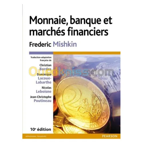 Monnaie, banque et marchés financiers (10e éd.)