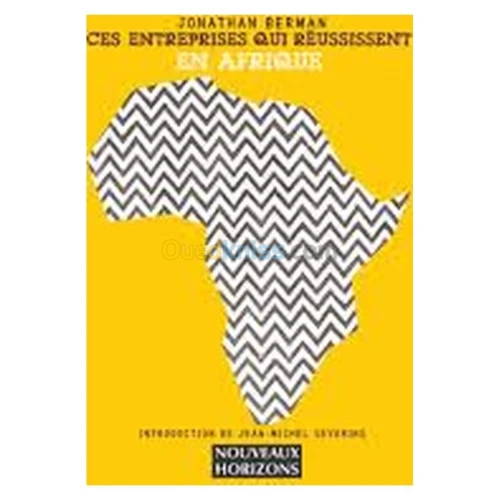 Ces entreprises qui réussissent en Afrique