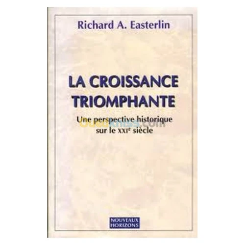 La croissance triomphante une perspective historique