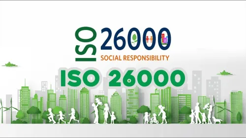 Certification ISO 26000  Responsabilité Sociétale des entreprises (RSE)