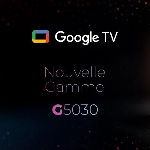 TV IRIS 60 G5030 ANDROID GOOGLE TV 60POUCES UHD 4K