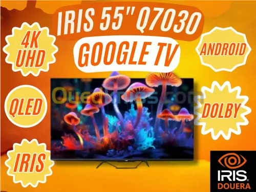 TV IRIS 55 Q7030 QLED+ ANDROID GOOGLE TV 55POUCES UHD 4K