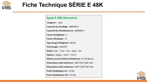 Climatiseur IRIS SPLIT Armoire SERIE E (48K BTU / 60K BTU)
