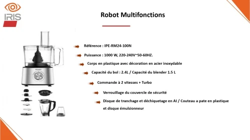 ROBOT MULTIFONCTIONS IRIS IPE-RM24-100N 1000W 2.4L/1.5L