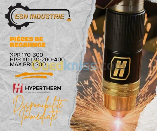 Hypertherm Algerie l commercialisation gamme complète poste plasma,consommables pièces de rechanges 