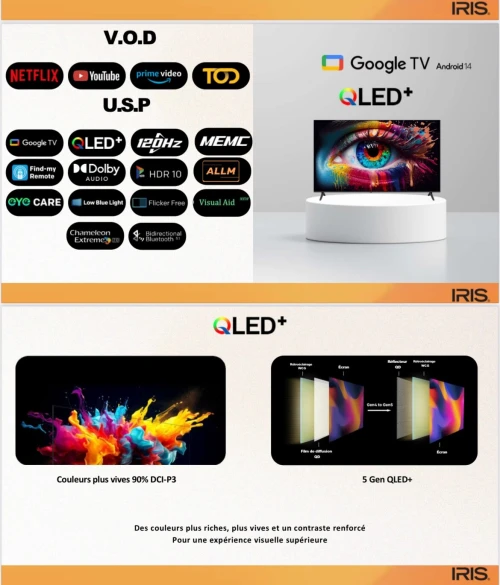 TV IRIS 65" QLED+ Q7020 GOOGLE TV 120 HZ 4K UHD SMART ANDROID 14 65 POUCES