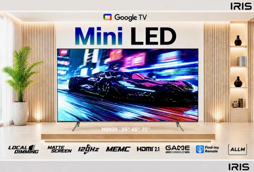 IRIS 55" MINILED M8020 GOOGLE TV 120 HZ 4k UHD ANDROID 14 55 POUCES