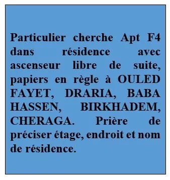 Cherche achat Appartement F4 Alger Ouled fayet