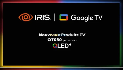 TV IRIS 75" Q7030 UHD 4K - QLED+ Smart GOOGLE TV ANDROID - 75 POUCES - WIFI - 60 Hz -Ethernet -HDMI
