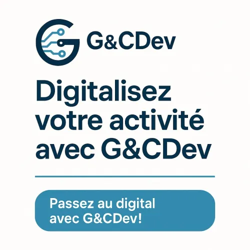 Commencez la digitalisation de votre travail avec G&CDev