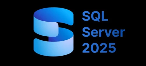 SQL Server 2025 Standard et Entreprise et Entreprise Core