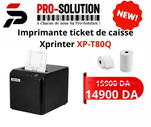 Nouvel Arrivage Imprimante ticket XP-T80Q