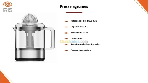 IRIS PRESSE AGRUMES 0.8L 30W