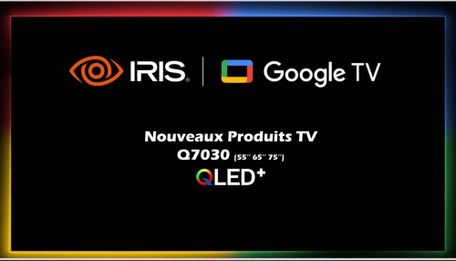 IRIS 75"Q7030 QLED+ 4K UHD GOOGLE TV