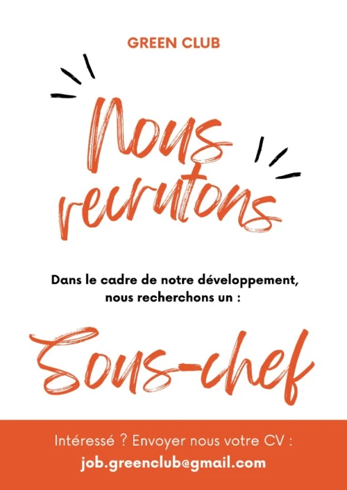 RECHERCHE --> SOUS-CHEF / CUISINIER / AIDE-CUISINIER / PLONGEUR / BARMAN / CREPISTE / FEMME MENAGE